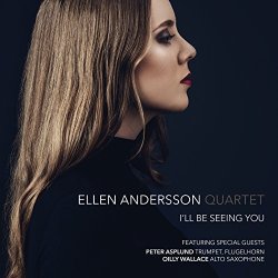 Ellen Andersson - I'll Be Seeing You