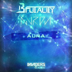 Brutality And Nuron - Aura