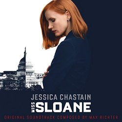Max Richter - Miss Sloane (Original Motion Picture Soundtrack)