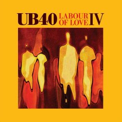 UB40 - Labour Of Love IV