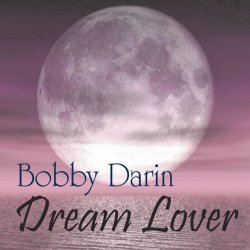 Bobby Darin - Dream Lover