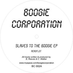 Boogie Corporation - Slaves to the Boogie EP
