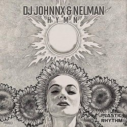DJ Johnnx And Nelman - Hymn