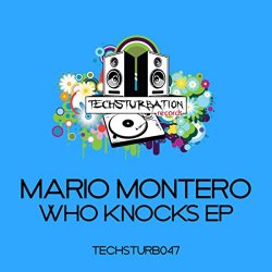 Mario Montero - Who Knocks EP