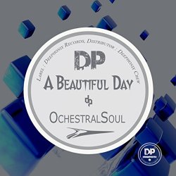 OchestralSoul - A Beautiful Day