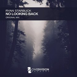 Ryan Starbuck - No Looking Back