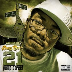 Smigg Dirtee - 21 Jump Street (Day 21) (feat. Big Smurf) [Explicit]