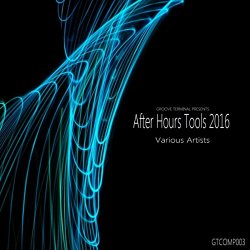 Various Artists - After Hours Tools 2016