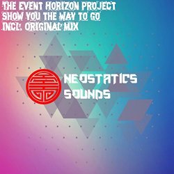 Event Horizon Project, The - Show You The Way To Go