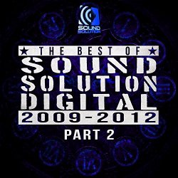 Various Artists - Best Of Sound Solution Digital 2009-2012 Part 2