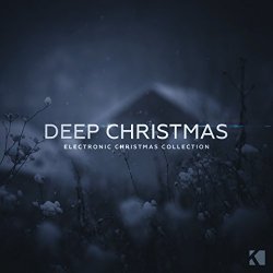 Various Artists - Deep Christmas - Electronic Christmas Collection