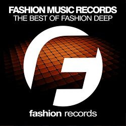 Various Artists - The Best of Fashion Deep