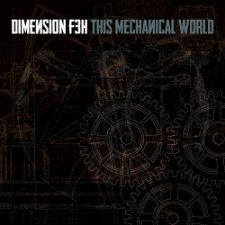 Dimension F3H - This Mechanical World