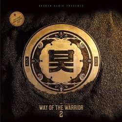 Various Artists - Way of the Warrior Vol. 2 by Shogun Audio