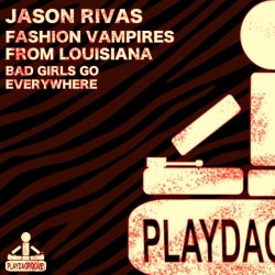 Jason Rivas Fashion Vampires From Louisiana - Bad Girls Go Everywhere