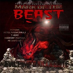 Evil Pimp And Killa Elite - Mark of the Beast [Explicit]
