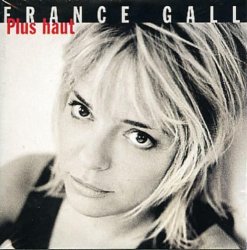 France Gall - Plus Haut by France Gall (0100-01-01)