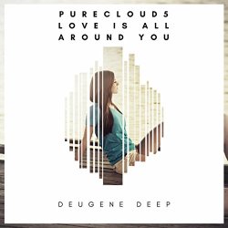 Purecloud5 - Love Is All Around You