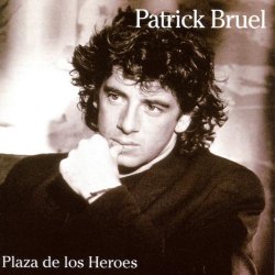 Patrick Bruel - Piaza de los heroes