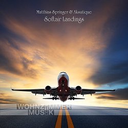 Matthias Springer And Aksutique - Softair Landings