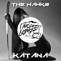 Hawks, The - Katana