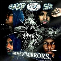 Seed Of Six - Smoke 'n' Mirrors (Skit) [Explicit]