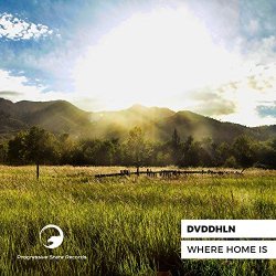 DVDDHLN - Where Home Is