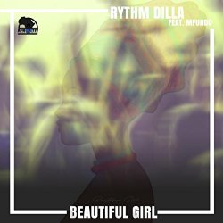 Rhythm Dilla feat Mfundo - Beautiful Girl