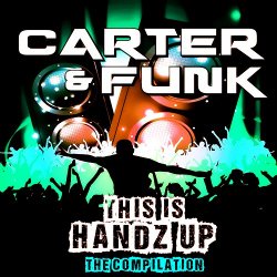 Various Artists - Carter & Funk - This Is Handz Up (The Compilation)