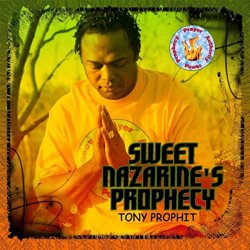 Tony Prophit - Sweet Nazarine's Prophecy