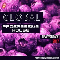 Various Artists - Global Progressive House New Year Pack 2017