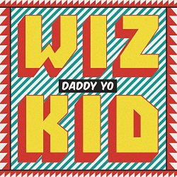 WizKid - Daddy Yo