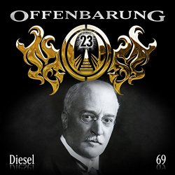Offenbarung 23 - Folge 69: Diesel, Teil 23
