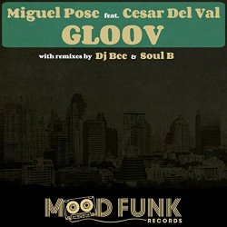 Miguel Pose Cesar Del Val - Gloov