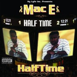 Mac E - Halftime [Explicit]