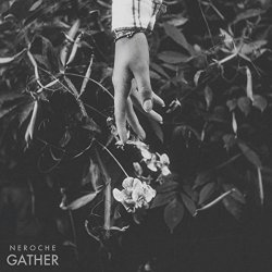 Neroche - Gather