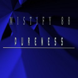 Mistify 88 - Pureness