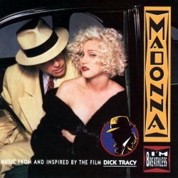 Madonna - I'm Breathless - Dick Tracy