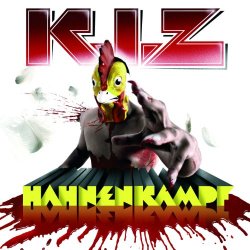 K.I.Z. - Hahnenkampf