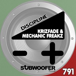 KriZFade Mechanic Freakz - Discipline