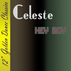 Celeste - Hey Boy