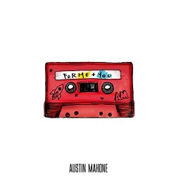 Austin Mahone - ForMe+You