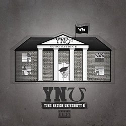 Yung Nation - Yung Nation University 2 [Explicit]