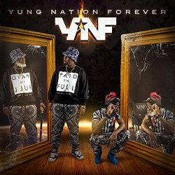 Yung Nation - Yung Nation Forever [Explicit]