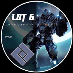 Lot 6 - Losing Ground EP