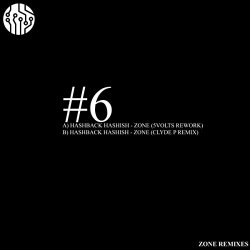 Hashback Hashish - Zone Remixes