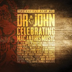 Dr John - The Musical Mojo Of Dr. John: Celebrating Mac And His Music (Live)