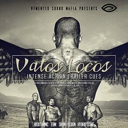 Demented Sound Mafia - Vatos Locos
