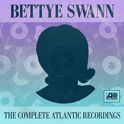 Bettye Swann - The Complete Atlantic Recordings