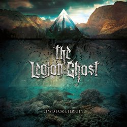 Legion Ghost, The - Two for Eternity